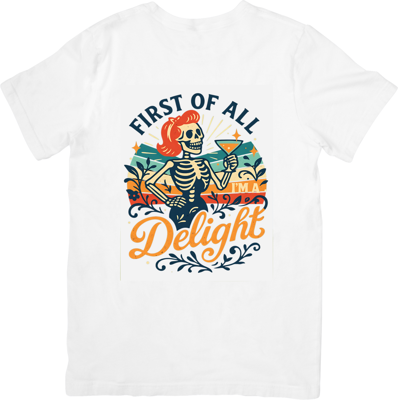 First Of All Im A Delight Skeleton T-Shirt | Vintage Hypebeast Halloween Graphic Tee | Spooky Humor Gift