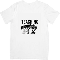 Thumbnail for Teaching Is My Jam T-Shirt | Cute Teacher Quote Graphic Tee | Teacher Appreciation Gift