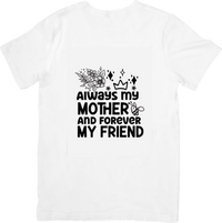 Thumbnail for Always My Mother Forever My Blessing T-Shirt | Faith Floral Streetwear Graphic Tee | Mothers Day Gift